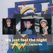 We Just Feel the Night artwork