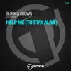 Help Me (To Stay Alive) - Single album lyrics, reviews, download