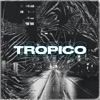 Tropico - Single