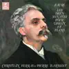 Fauré: Les deux sonates pour violon et piano, Op. 13 & 108 album lyrics, reviews, download