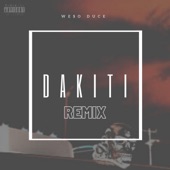 We$o & Duce - Dakiti (Remix)