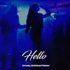 Hello - Single album lyrics, reviews, download