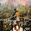 When the Rain Falls - Single