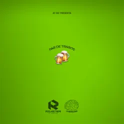 Par de Tragos - Single - Roazter Par de Tragos - Single - Roazter