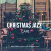 Stream & download Christmas Jazz Cafe