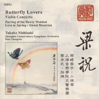 Chen - He: Butterfly Lovers Concerto - Zhang - Zhu: Parting of the Newly Wedded by Cheng-wu Fan, Shanghai Conservatory Symphony Orchestra & Takako Nishizaki album reviews, ratings, credits