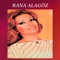 Yumurcağın Öyküsü - Rana Alagöz lyrics