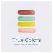 True Colors (Acoustic) - Kaiak & The Macarons Project
