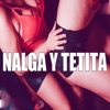 Nalga y Tetita - Single