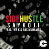 Sidehustle - Single (feat. Iwa K & Ras Muhamad) - Single album lyrics, reviews, download