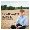 Homeward Bound album lyrics, reviews, download