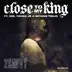 Close to My King (feat. Bryann Trejo, Zee, Young Jb & Austin Leeds) - Single album cover