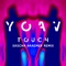 Touch (Sascha Braemer Remix) - Yoav lyrics