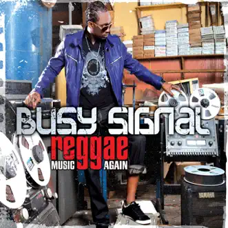 REGGAE Music Again by Busy Signal album reviews, ratings, credits