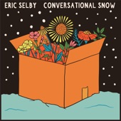 Eric Selby - Conversational Snow