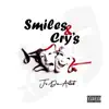 Smiles & Cry's - Single album lyrics, reviews, download