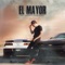 El Mayor - Alfredo Gonzalez lyrics