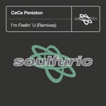 I'm Feelin' U (T.Markakis Class 'N' Groove Extended Mix) by CeCe Peniston