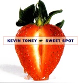 Kevin Toney - Better Than Ever