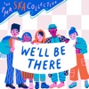 We'll Be There - Single