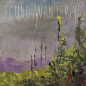 Found Wandering - Found Wandering