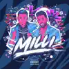 Milli - Single album lyrics, reviews, download