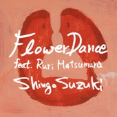 Flower Dance (feat. Ruri Matsumura) artwork