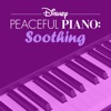 Disney Peaceful Piano: Soothing - EP