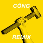 CÔNG (Dance Remix) artwork