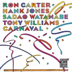 Carnaval (Live) by Ron Carter, Hank Jones, Sadao Watanabe & Tony Williams album reviews, ratings, credits