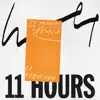 11 Hours (Branchez Remix) - Single album lyrics, reviews, download