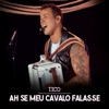 Ah Se Meu Cavalo Falasse (Ao Vivo) - Single