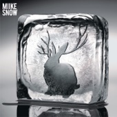 Miike Snow - Silvia