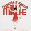 Thoroughly Modern Millie (Original Broadway Cast Recording)