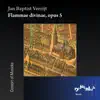 Stream & download Flammae divinae, Opus 5