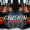 Crushin' - Single