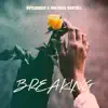 Stream & download Breaking - Single