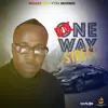 One Way Street - Single album lyrics, reviews, download