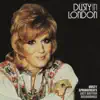 Dusty In London album lyrics, reviews, download