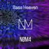 Bass Heaven - Single album lyrics, reviews, download