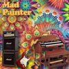 Mad Painter, 1974