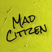 Mad Citizen - The American Way