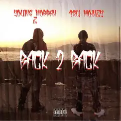 Back 2 Back (feat. Young Mobbin' E) - Single by Tru Money album reviews, ratings, credits