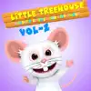 Little Treehouse Nursery Rhymes Vol 2 album lyrics, reviews, download