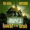 Devilz Rejects 2: House of the Dead album lyrics, reviews, download