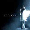 Stream & download Utopia - Single