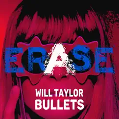 Bullets - Single by Will Taylor (UK) album reviews, ratings, credits