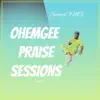 OhEmGee Praise Sessions, Vol.3 - EP album lyrics, reviews, download