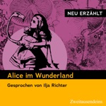 Alice im Wunderland (neu erzählt)