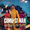 Como Si Nah (feat. KEVVO) - Single album lyrics, reviews, download